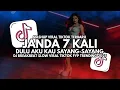 Lagu DJ Janda 7 Kali - Dulu Aku Kau Sayang-Sayang - DJ Breakbeat Slow Full Bass Viral TikTok