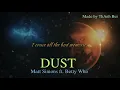 Matt Simons - DUST (feat. Betty Who) - Lyrics Video