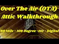 Over The Air Antenna OTA Ep1 - Attic Walk-Trough