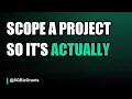 How to Scope a Project So It s Actually Fundable