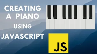 Making a Piano with html css javascript