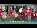 Lagu BARU PERTAMA TABUHAN GENDING BUNGA SANDAT GENDANG BELEQ PADE SUKE MATARAM
