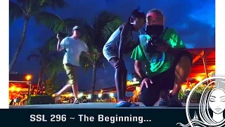 SSL 296 ~ The Beginning…