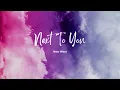 Download Lagu Next To You - New West ( Audio)