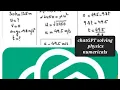 chatGPT solving physics numerical problems physics and chatGpt numerical calculator AI chatbot