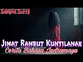 Download Lagu Jimat Rambut Kuntilanak - Kanda Jurig