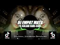 Lagu DJ EMPAT MATA VIRAL TIK TOK SLOW SANTUY FULL BASS🎶SLOW REMIX 2022🔊BY FERNANDO BASS