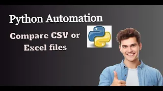 Python Automation Compare Two CSV or Excel