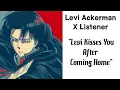 Download Lagu Levi Ackerman X Listener (Anime Interaction) “Levi Kisses You After Coming Home”