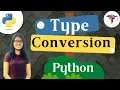 Type Conversions in Python Implicit and Explicit Conversions Alisha s Guide to Python Ep