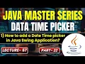 Data Time Picker in Java How to Add a date time picker in Java Swing Application Tpoint Tech