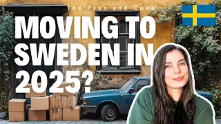 Should you move to Sweden in 2025?