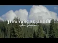 Download Lagu jiwa yang bersedih - Speed up \u0026 Reverb // versi tiktok