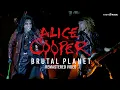 Download Lagu ALICE COOPER 'Brutal Planet' from 'Brutally Live' (Remastered Video)