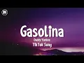 Daddy Yankee - Gasolina TikTok Remix Song