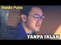 RANDA PUTRA FULL ALBUM TERBAIK 2020