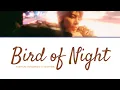 Download Lagu TXT - “Bird of Night” Lyrics Sub. Español (Color coded)