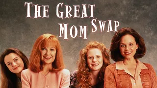 The Great Mom Swap - Full TV Movie