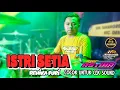 Lagu NEW ASTINA ISTRI SETIA - RENIKA PURI COCOK UNTUK CEK SOUND | NEW ASTINA LIVE GEMARANG - DHEHAN PRO