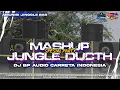 Lagu DJ MASHUP JUNGLE DUTCH SPECIAL PARTY BP AUDIO MUSIC FULL BASS HOREG TERBARU‼️