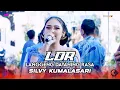 Lagu SILVY KUMALASARI - LDR \