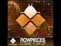 Download Lagu Rowpieces - Cosmic Funk