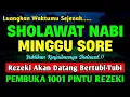 Download Lagu SHOLAWAT JIBRIL PENARIK REZEKI PALING MUSTAJAB, SHOLAWAT NABI MUHAMMAD SAW, Sholawat Jibril Merdu