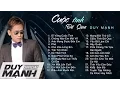 Download Lagu Những ca khúc nhạc trữ tình đi vào lòng người hay nhất của Duy Mạnh