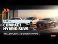 Top 6 Compact Hybrid SUVs of 2023 Fuel-Efficient and Stylish Options