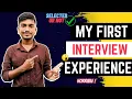 My First Interview Experience KPIT INTERVIEW