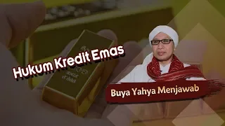 Download Hukum Kredit Emas - Buya Yahya Menjawab MP3