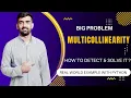 35 Multicollinearity How To Detect And Solve It Real World Python Example