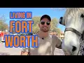 Living in Fort Worth Texas Fort Worth Texas Full Vlog Tour