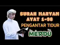 Download Lagu Surah Maryam merdu pengantar tidur | IBRAHIM ELHAQ