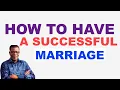 Download Lagu HOW TO HAVE A SUCCESSFUL MARRIAGE OR LASTING MARRIAGE || PASTOR MENSA OTABIL
