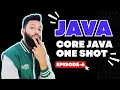Core Java One Shot Full Course EP-6 Collections Multithreading File Handling Serialization