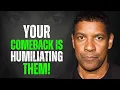 Download Lagu Your Comeback Is Humiliating Them | Denzel Washington Motivation