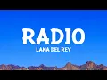 Download Lagu Lana Del Rey - Radio (Lyrics)