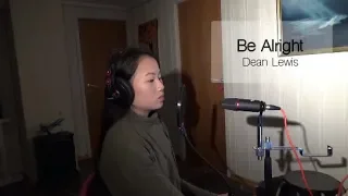 Download Be Alright - Dean Lewis Female version | cover by May MP3