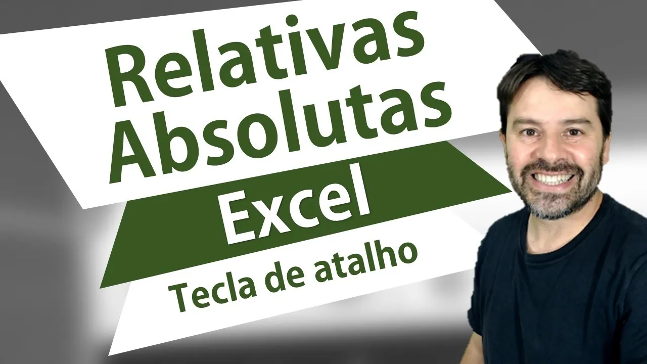 Tecla de atalho REFERÊNCIAS RELATIVAS e ABSOLUTAS no Excel
