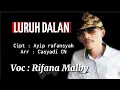 Download Lagu Rifana Malby | Luruh Dalan | Tarling [Official Video Lyric]