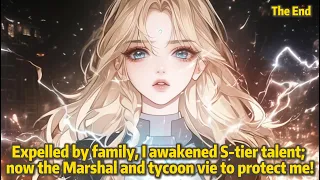 Expelled By Family I Awakened S Tier Talent Now The Marshal And Tycoon Vie To Protect Me ManhwaRecap 