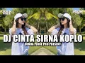 Download Lagu DJ CINTA SIRNA [KOPLO] MOLAN RMX!! SUNDA PRIDE PRO PRESENT