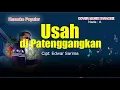Download Lagu Usah Dipatenggangkan - Cipt: Edwar Sarima || Nada A
