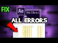 Adobe After Effects - How to Fix All Errors