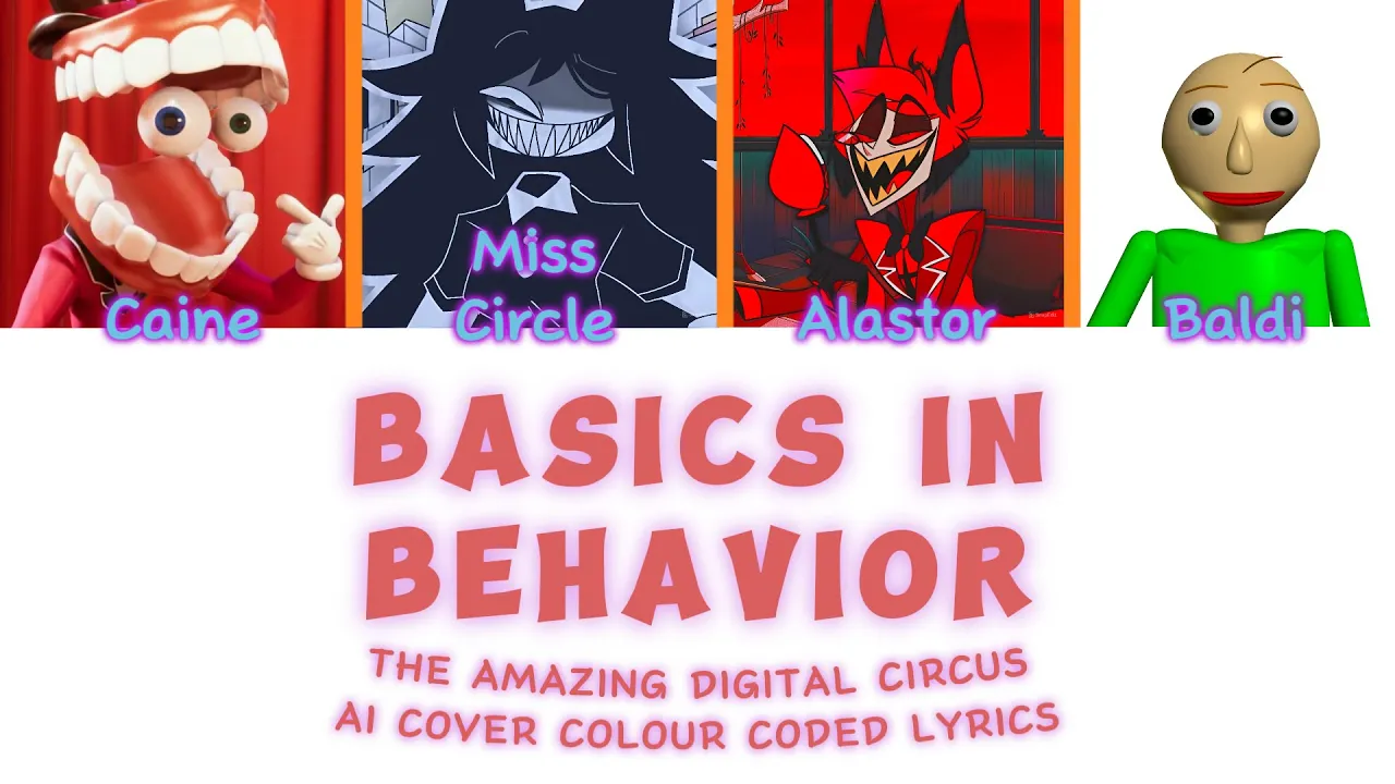 BASICS IN BEHAVIOUR | MISS CIRCLE - ALASTOR - CAINE - BALDI AI COVER | COLOR CODED LYRICS | SllyGek BASICS IN BEHAVIOUR | MISS CIRCLE - ALASTOR - CAINE - BALDI AI COVER | COLOR CODED LYRICS | SllyGek