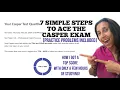 The ONLY Guide You Need To Ace CASPER with 7 EASY STEPS PRACTICE PROBLEMS INCLUDED 4th QUARTILE