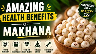 Benefits of makkana / weight loss / Diet management / Healthy snacks