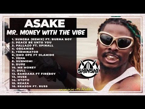 Download MP3 Best of Asake Video Mix - Mr Money With Vibes Full Album [Sungba, Palazzo, Joha, Terminator -Dirty]