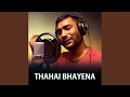 Download Lagu Thahai Bhayena